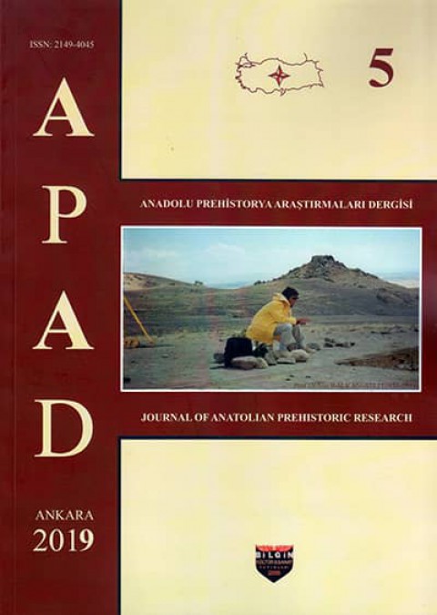 APAD Anadolu Prehistorya Araştırmaları Dergisi 5 (2019)