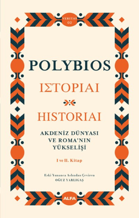Akdeniz Dünyası ve Roma’nın Yükselişi I ve II. Kitap