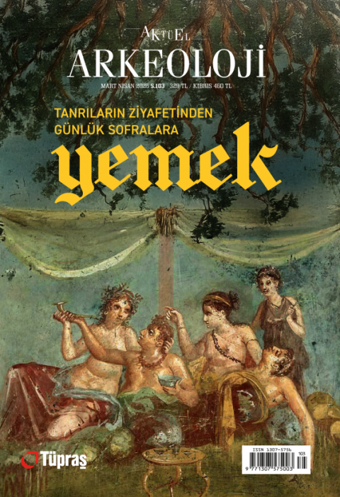 Aktüel Arkeoloji Sayı 103 (Mart- Nisan 2025)