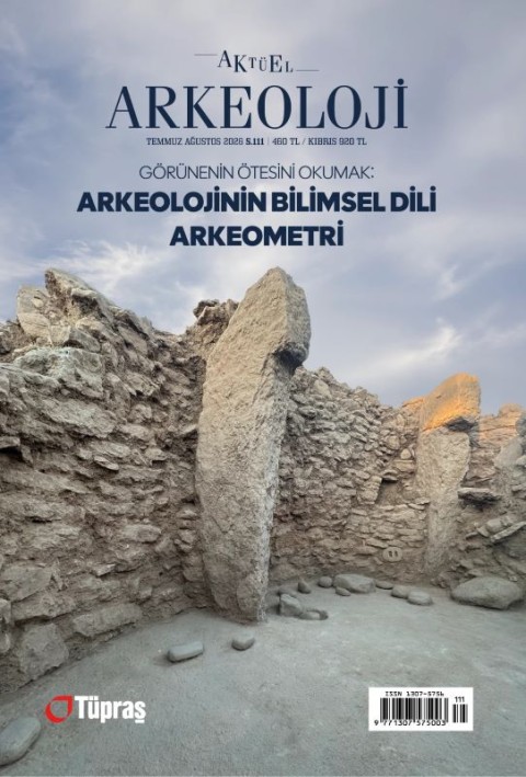 Aktüel Arkeoloji Sayı 111 (Temmuz- Ağustos 2026)