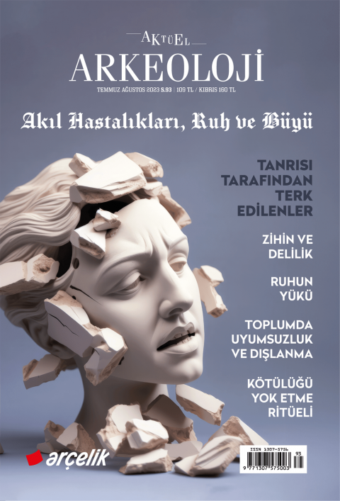 Aktüel Arkeoloji Sayı 93 (Temmuz - Ağustos 2023)