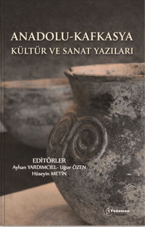 Anadolu - Kafkasya Kültür ve Sanat Yazıları