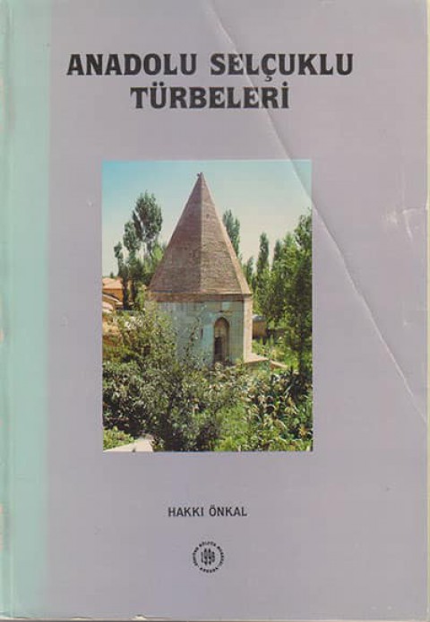 Anadolu Selçuklu Türbeleri
