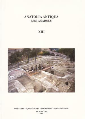 Anatolia Antiqua / Eski Anadolu XIII