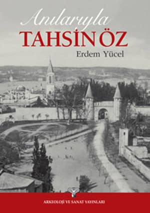 Anılarıyla Tahsin Öz
