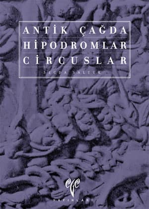 Antik Çağda Hipodromlar Circuslar