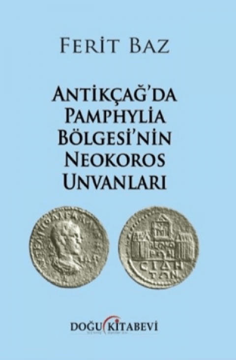 Antikçağ'da Pamphylia Bölgesi'nin Neokoros Unvanları