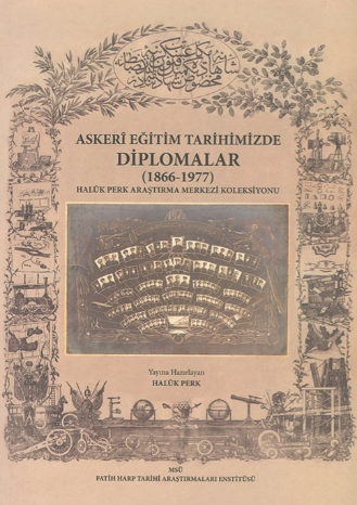 Askeri Eğitim Tarihimizde Diplomalar (1866 - 1977)