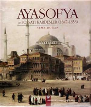 Ayasofya ve Fossati Kardeşler