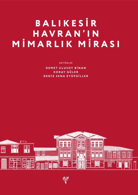 Balıkesir Havran’ın Mimarlık Mirası