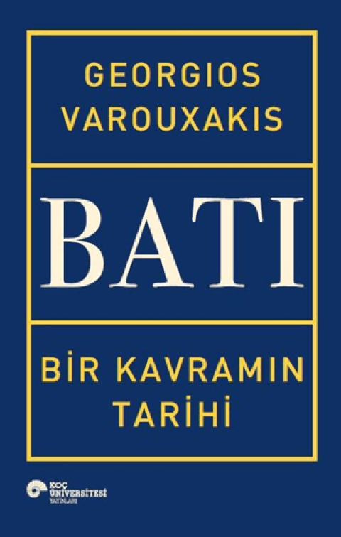 Batı - Bir Kavramın Tarihi