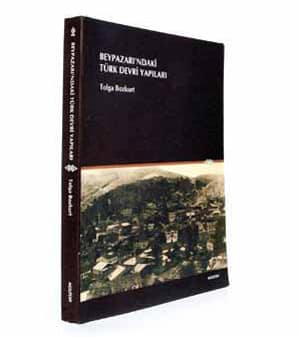 Beypazarı'ndaki Türk Devri Yapıları