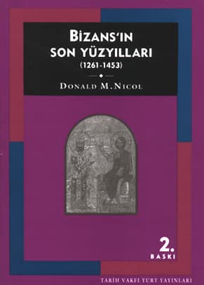 Bizans'ın Son Yüzyılları (1261-1453)