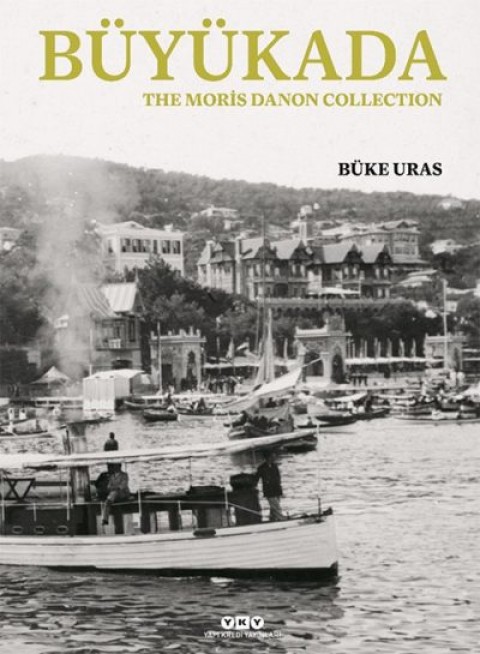 Büyükada The Moris Danon Collection