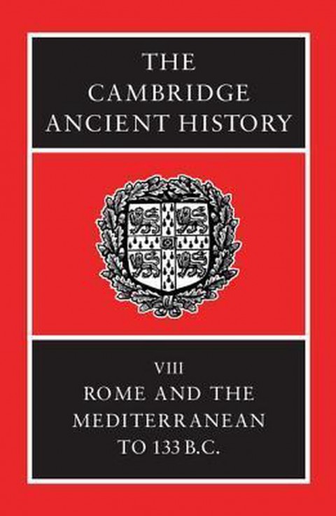 Cambridge Ancient History V.8 Rome And The Mediterranean To 133 B.C.