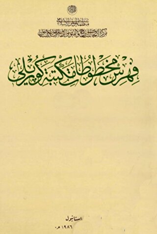 Catalogue of Manuscripts in the Köprülü Library (3 Cilt)