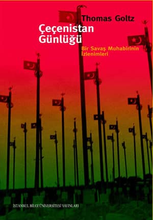 Çeçenistan Günlüğü. Bir Savaş Muhabirinin İzlenimleri