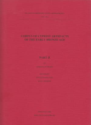 Corpus of Cypriot Artefacts of the Early Bronze Age. Part II