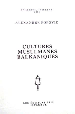 Culture Musulmane Balkanique