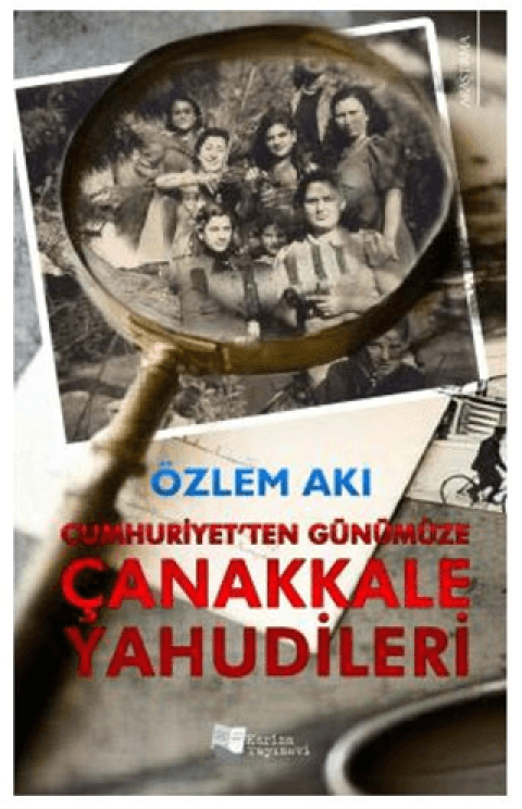 Cumhuriyet'ten Günümüze Çanakkale Yahudileri