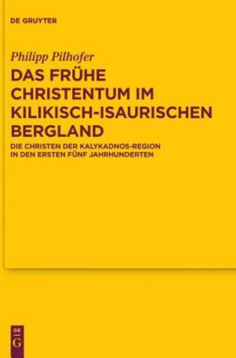 Das fruhe Christentum im kilikisch-isaurischen Bergland