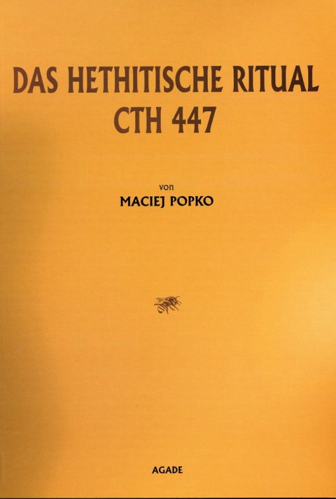 Das hethitische Ritual CTH 447