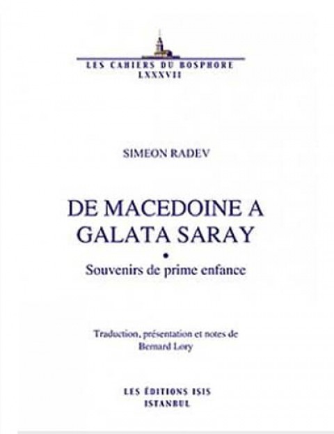 De Macédoine à Galata Saray - Souvenirs de Prime Enfanc