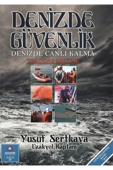 Denizde Güvenlik - Denizde Canlı Kalma