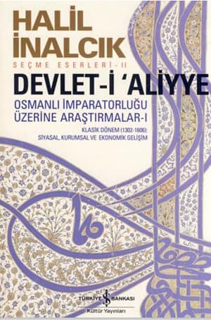 Devlet-i 'Aliyye. Osmanlı İmparatorluğu Üzerine Araştırmalar - 1