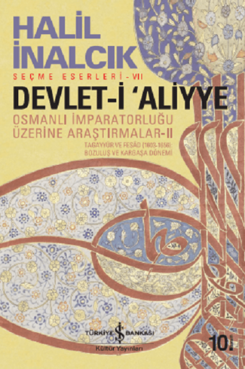 Devlet-i 'Aliyye. Osmanlı İmparatorluğu Üzerine Araştırmalar - 2