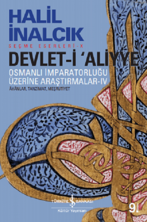 Devlet-i 'Aliyye. Osmanlı İmparatorluğu Üzerine Araştırmalar - 4