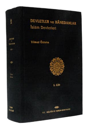 Devletler ve Hanedanlar 1. Cilt - İslam Devletleri