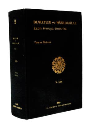 Devletler ve Hanedanlar 5. Cilt - Latin Avrupa-Amerika