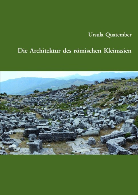 Die Architektur des römischen Kleinasien