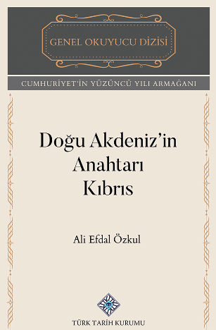 Doğu Akdeniz'in Anahtarı Kıbrıs