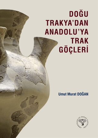 Doğu Trakya'dan Anadolu'ya Trak Göçleri