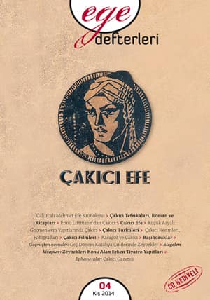 Ege Defterleri 4 - Kış 2014 - Çakıcı Efe (CD Hediyeli)