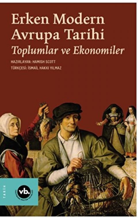 Erken Modern Avrupa Tarihi Toplumlar ve Ekonomiler