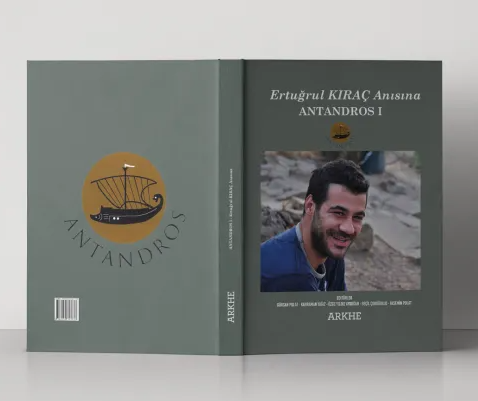 Ertuğrul KIRAÇ Anısına ANTANDROS I