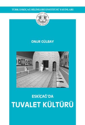 Eskiçağ'da Tuvalet Kültürü
