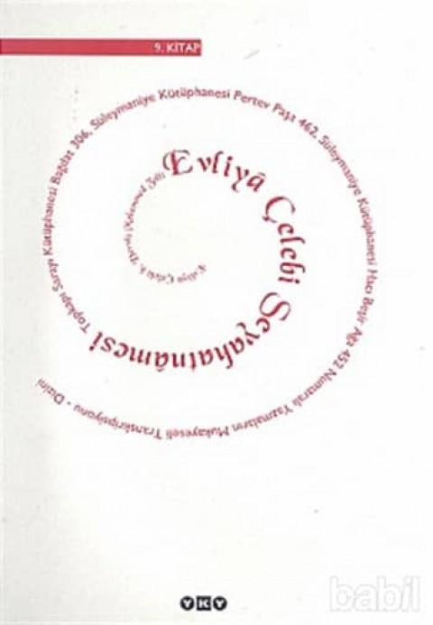 Evliyâ Çelebi Seyahatnâmesi - 9. kitap