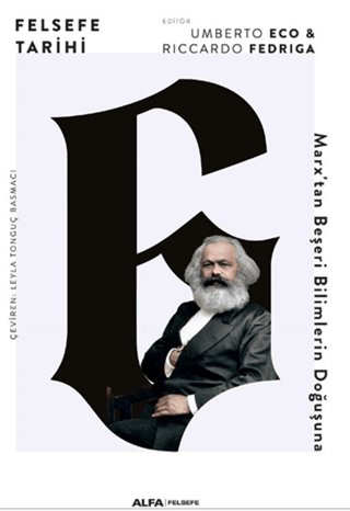 Felsefe Tarihi 6 Marx’tan Beşeri Bilimlerin Doğuşuna