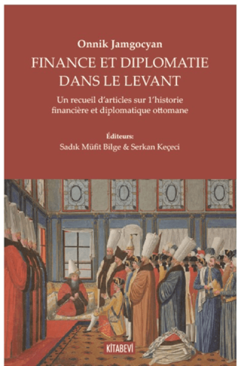 Finance Et Diplomatie Dans Le Levant