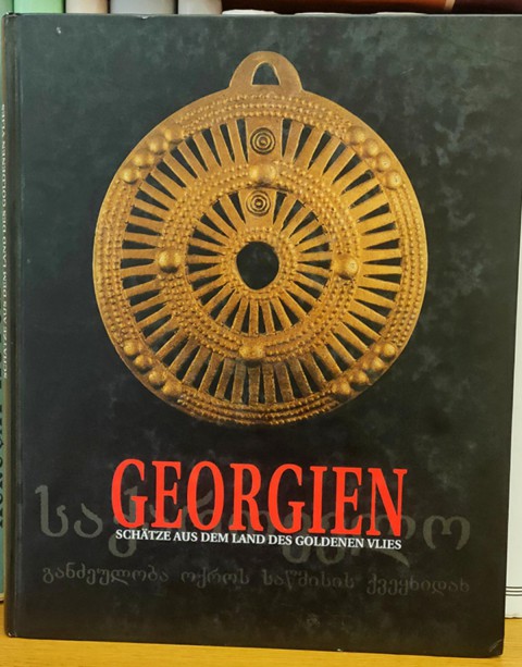 Georgien - Schaetze aus dem Land des goldenen Vlies
