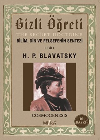 Gizli Öğreti Bilim, Din ve Felsefenin Sentezi 1. Cilt