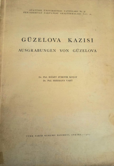 Güzelova Kazısı / Ausgrabungen Von Güzelova