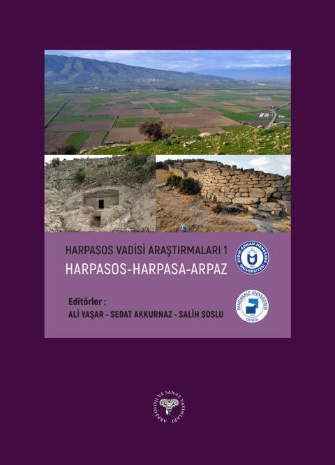 Harpasos Vadisi Araştırmaları 1 - Harpasos-Harpasa-Arpaz