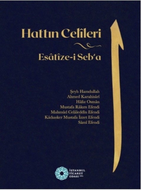 Hattın Celileri - Esatize- i Seb'a