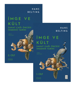 İmge ve Kült: Sanat Çağı Öncesi İmgenin Tarihi