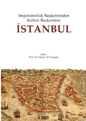 İmparatorluk Başkentinden Kültür Başkentine. İstanbul